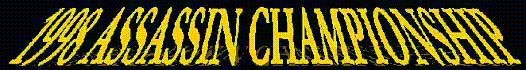 1998 ASSASSIN CHAMPIONSHIP